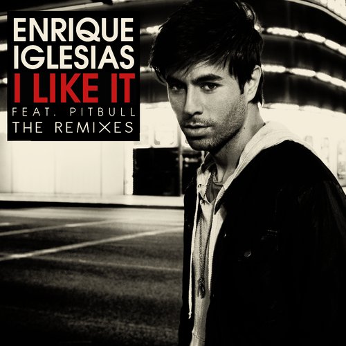 I Like It: The Remixes