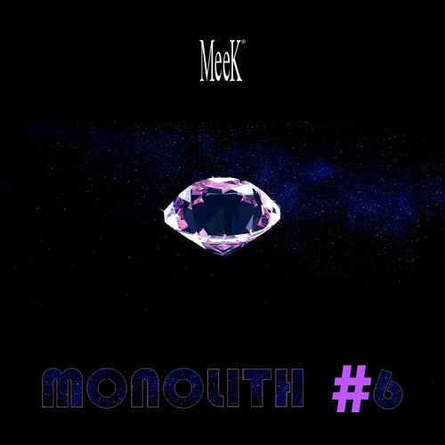 Monolith #6 [MeeK Single - 2013]
