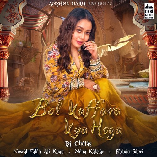 Bol Kaffara Kya Hoga - Dj Chetas