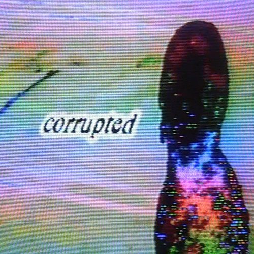 CORRUPTED