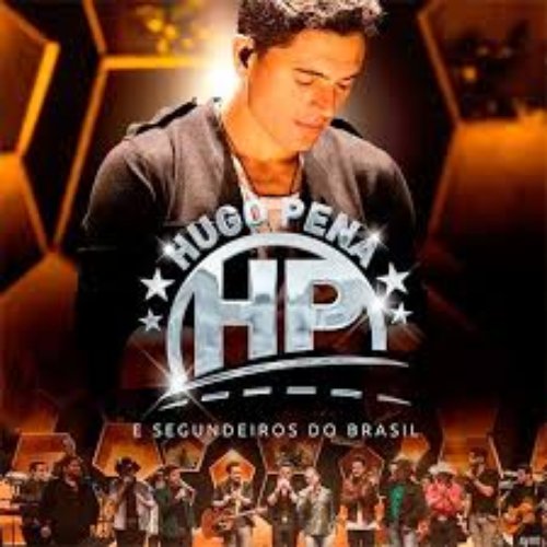 Hugo Pena e Segundeiros do Brasil (Ao Vivo)