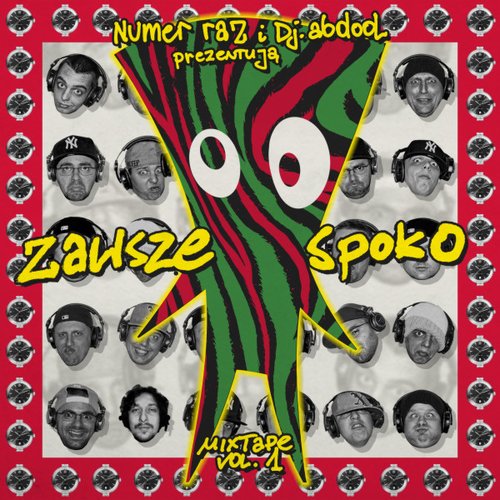 ZAWSZE SPOKO MIXTAPE VOL. 1