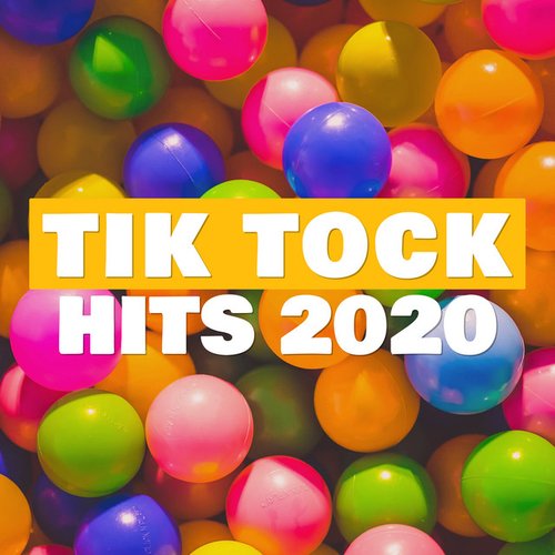 Tik Tock Hits 2020