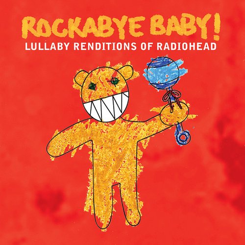 Lullaby Renditions Of Radiohead