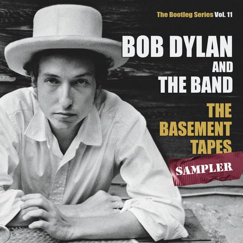 The Basement Tapes Sampler: The Bootleg Series, Vol. 11