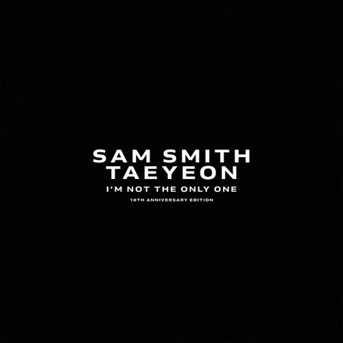 I’m Not the Only One - Single