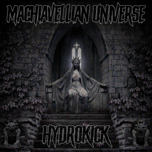 Machiavellian Universe