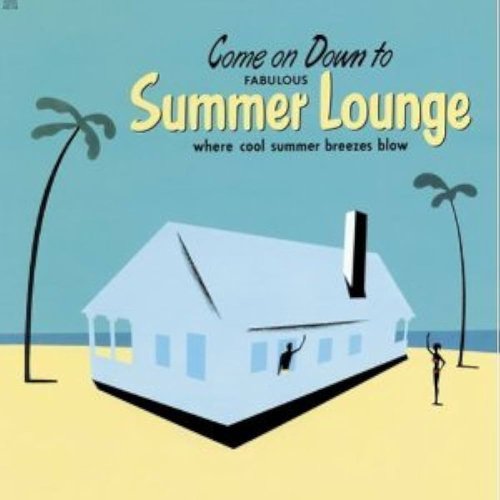 Summer Lounge = サマー・ラウンジ