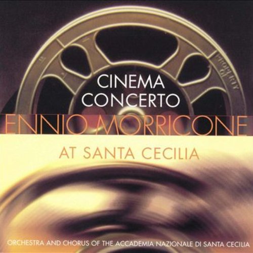 Cinema Concert: Ennio Morricone at Santa Cecilia