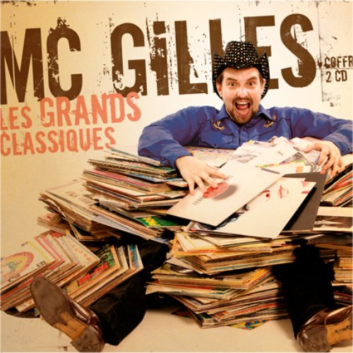 MC Gilles - Les grands classiques