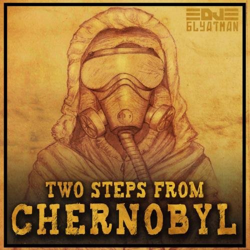Two Steps from Chernobyl