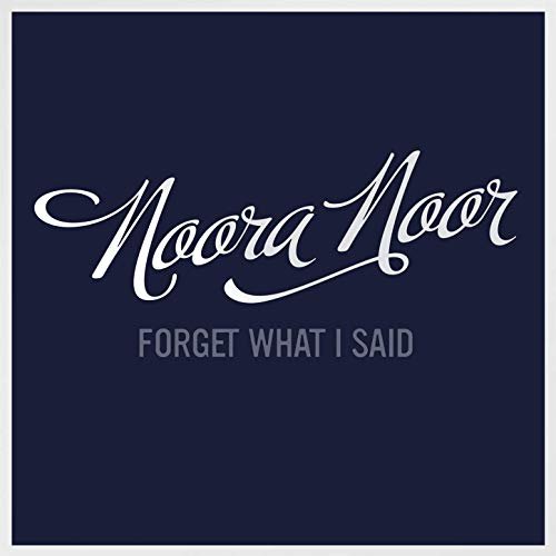 Forget What I Said (Single)