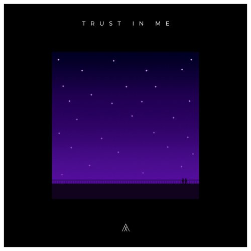 Trust In Me
