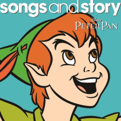 Songs and Story: Peter Pan