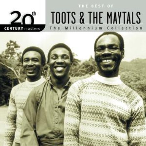 20th Century Masters: The Millennium Collection: Best Of Toots & The Maytals