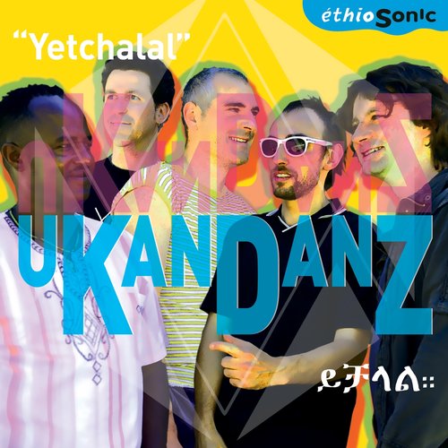 Yetchalal (EthioSonic)