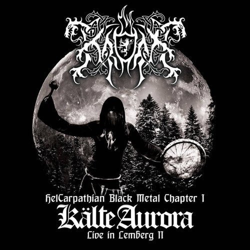 Kalte Aurora - Live in Lemberg II (HelCarpathian Black Metal Chapter I)
