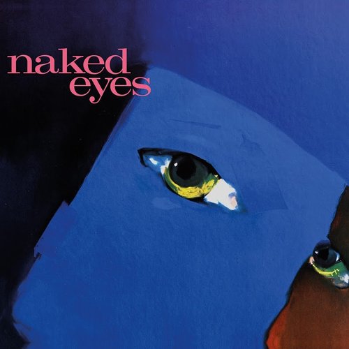 Naked Eyes (2018 Remaster)