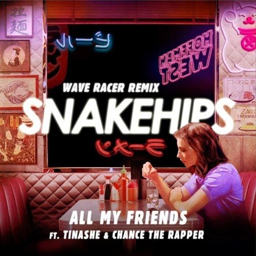 All My Friends (Wave Racer Remix)