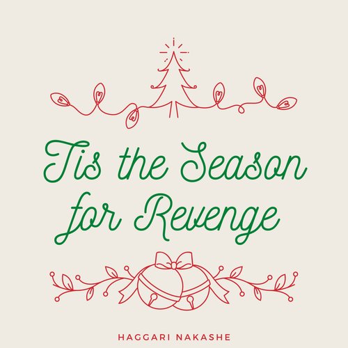 Tis the Season for Revenge
