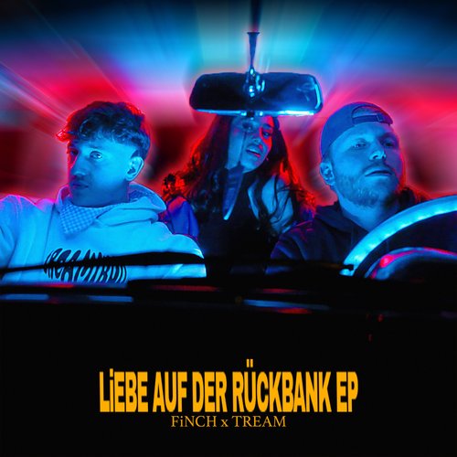 LiEBE AUF DER RÜCKBANK - EP