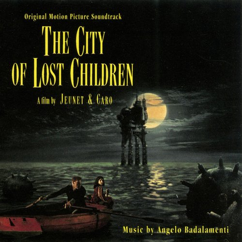 The City Of Lost Children (Original Motion Picture Soundtrack)