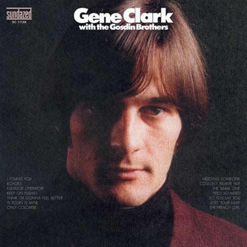 Gene Clark with the Gosdin Brothers