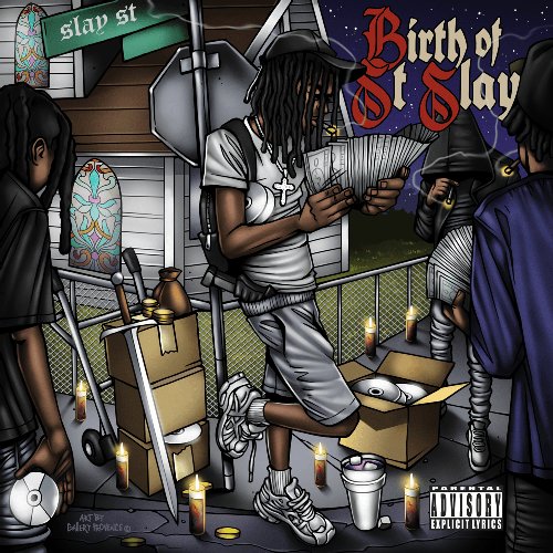 BIRTH OF SLAY