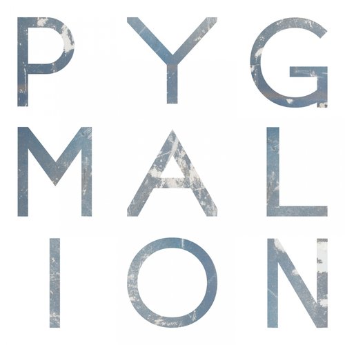 Pygmalion