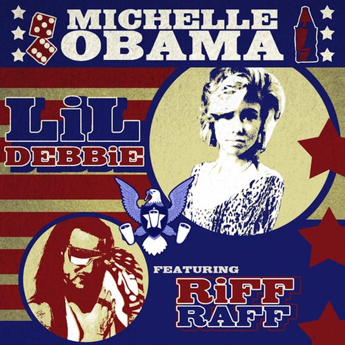 Michelle Obama (feat. Riff Raff)