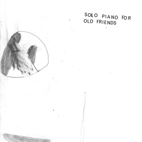 Solo Piano for Old Friends