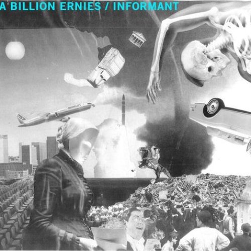 A Billion Ernies / Informant Split
