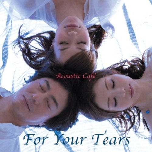 For Your Tears