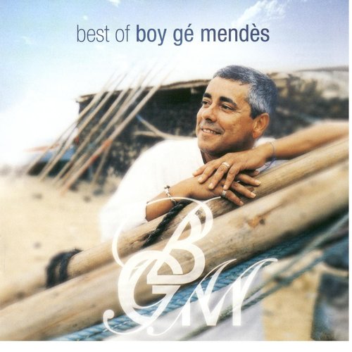 Best of Boy Gé Mendes