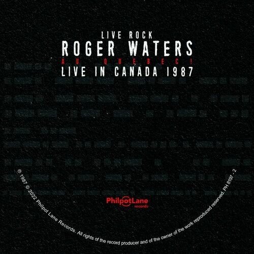 ROGER WATERS: AU QUEBEC! (Live in Canada 1987)