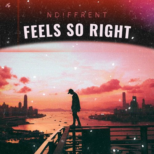 Feels so Right