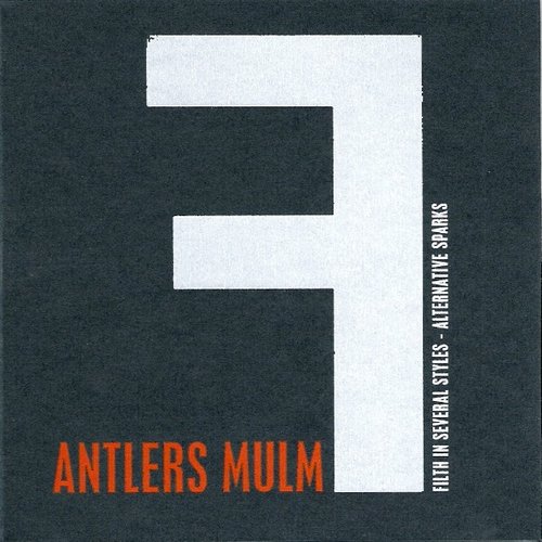 Filth In Several Styles - Alternative Sparks