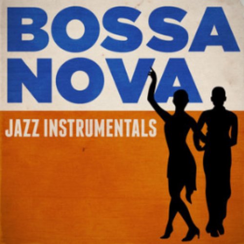 Bossa Nova Jazz Instrumentals