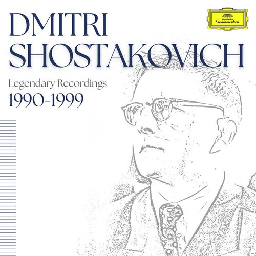 Shostakovich: Legendary Recordings 1990-1999