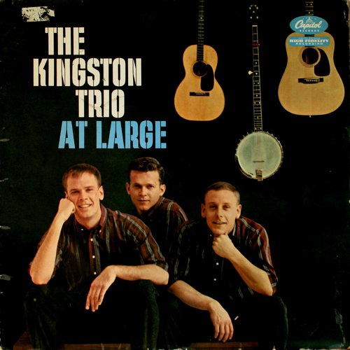 The Kingston Trio at Large