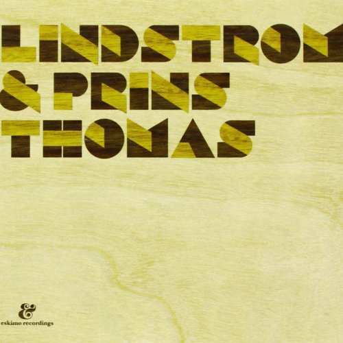 Lindstrom & Prins Thomas