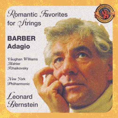 Barber's Adagio and other Romantic Favorites for Strings [Expanded Edition]