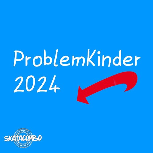 Problemkinder 2024 - Single