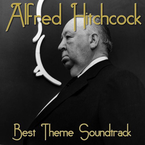 Hitchcock: 3 Themes (Best Theme Soundtrack)