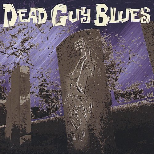 Dead Guy Blues: $5.00 sale! add to cart and follow the link.