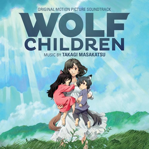 Wolf Children (Original Motion Picture Soundtrack)