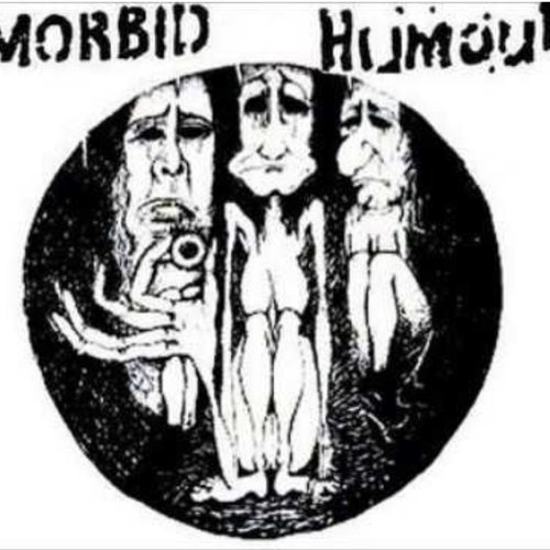 Morbid Humour