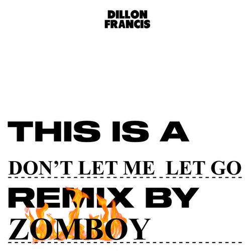 Don't Let Me Let Go (with ILLENIUM & EVAN GIIA) – Zomboy Remix