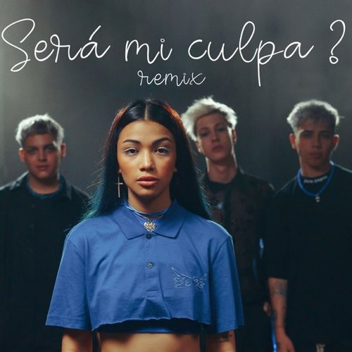 Será Mi Culpa? (Remix)