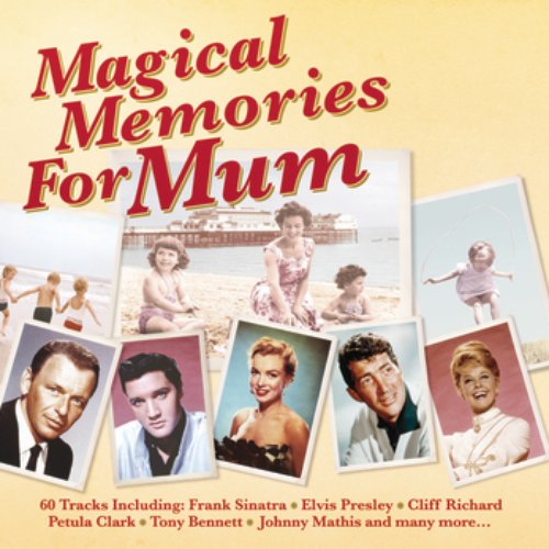 Magical Memories For Mum
